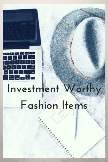 Investment Worthy Fashion Items on www.majeang.com