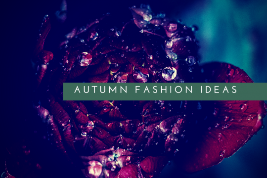 autumn fashion ideas