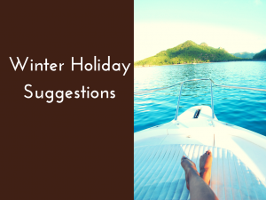 winter holiday suggestions